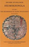 Heimskringla. Volume I The Beginnings to Óláfr Tryggvason