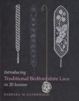 Introducing Traditional Bedfordshire Lace in 20 Lessons