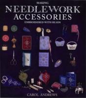 Making Needlework Accessories Embroidered With Beads