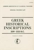 Greek Historical Inscriptions, 359-323 B.C