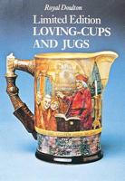 Royal Doulton Limited Edition Loving-Cups and Jugs
