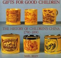 Gifts for Good Children Pt 1 1790-1890
