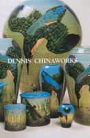 Dennis Chinaworks