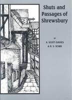 Shuts & Passages of Shrewsbury