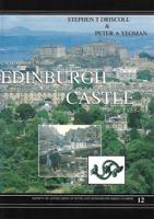 Excavations Within Edinburgh Castle in 1988-91