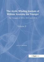 The Arctic Whaling Journals of William Scoresby the Younger (1789-1857)