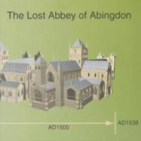 The Lost Abbey of Abingdon