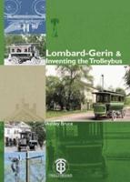 Lombard-Gerin & Inventing the Trolleybus