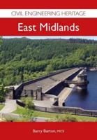 Civil Engineering Heritage. East Midlands