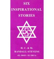Six Inspirational Stories