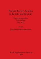 Roman Pottery Studies in Britain and Beyond