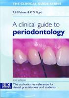 A Clinical Guide to Periodontology