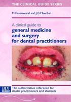 Clinical Guide to General Medicine and Surgery for Dental Practitioners