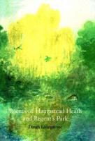 Poems of Hampstead Heath and Regent's Park