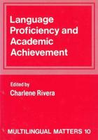 Language Proficiency and Academic Achievement