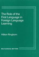 The Role of the First Language in Foreign Language Learning