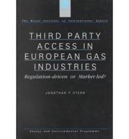 Third Party Access in European Gas Industries