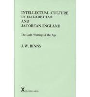 Intellectual Culture in Elizabethan and Jacobean England