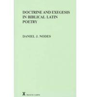 Doctrine and Exegesis in Biblical Latin Poetry