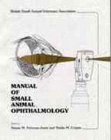 Manual of Small Animal Ophthalmology