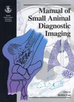 BSAVA Manual of Small Animal Diagnostic Imaging