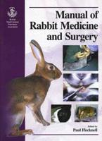 Manual of Rabbit Medicine and Surgery