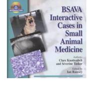 Bsava Interactive Cases in Small Animal Medicine