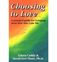 Choosing to Love