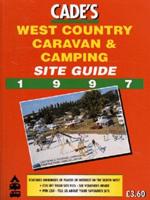 Cade's West Country Caravan & Camping Site Guide 1997
