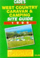 Cade's West Country Caravan and Camping Site Guide 1999