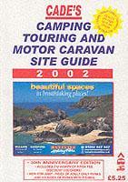 Cades Camping, Touring and Motor Caravan Guide 2002