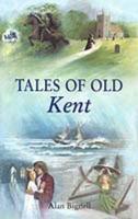 Tales of Old Kent