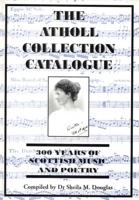 The Atholl Collection Catalogue