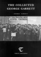 The Collected George Garrett