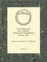 Proceedings of the J.R.R.Tolkien Centenary Conference, 1992