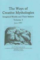 The Ways of Creative Mythologies