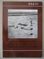 EAA 57: Excavations at Redgate Hill, Hunstanton, Norfolk; and at Tattersall Thorpe, Lincoln
