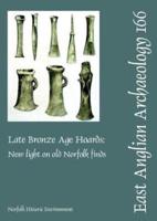 Late Bronze Age Hoards