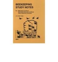 Beekeeping Study Notes. "BASIC Cetificate", "SBKA Basic Beemaster Certificate", "FIBKA Preliminary Certificate"