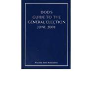 Dod's Guide to the General Election, June 2001