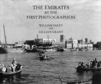The Emirates by the First Photographers