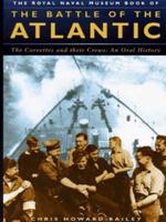 The Royal Naval Museum Book of the Battle of the Atlantic