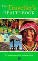 The Traveller's Health Handbook