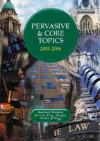 Pervasive and Core Topics