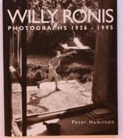 WILLY RONIS PHOTOGRAPHS 1920-