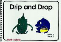 Sounds Easy. Level 1 Drip and Drop