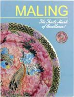 Maling: The Trademark of Excellence