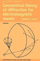 Geometrical Theory of Diffraction for Electromagnetic Waves