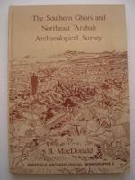 The Southern Ghors and Northeast 'Arabah Archaeological Survey