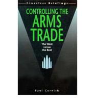Controlling the Arms Trade
